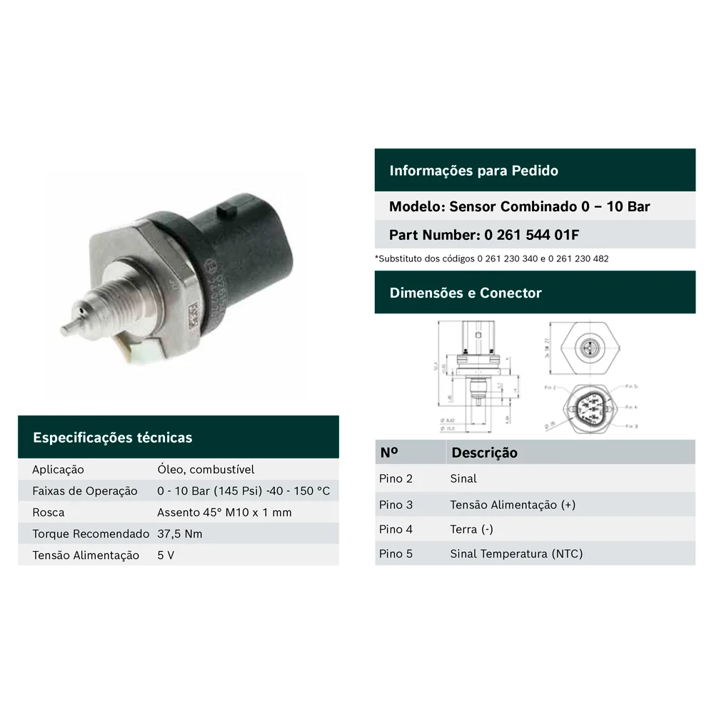 SENSOR DE PRESSÃO E TEMPERATURA BOSCH #0261.544.01F
